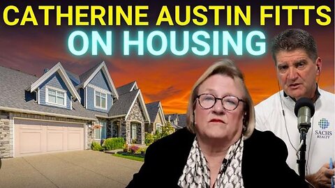 About the Housing Market with Catherine Austin Fitts