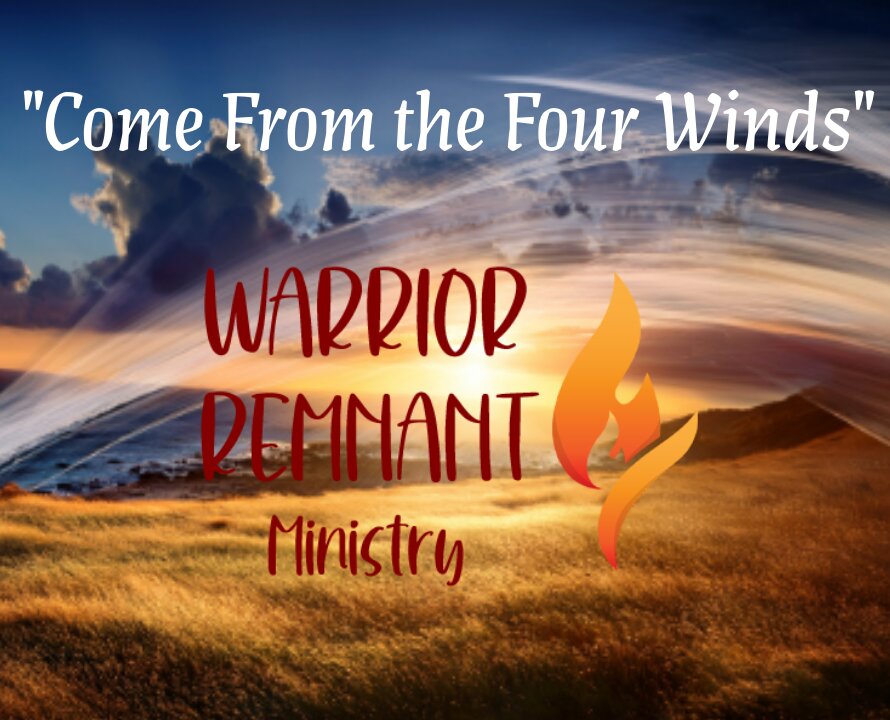 Come From the Four Winds