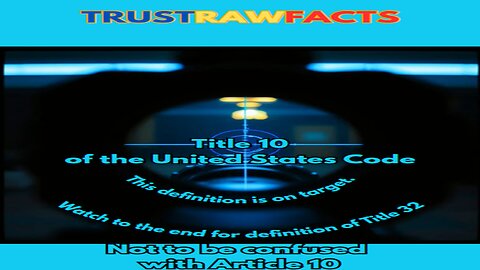 Title 10 of the United States Code - Use Case Scenario's - Key Points