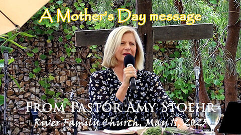 Pastor Amy Stoehr, May 11, 2025 “Whatsoever He says, Do it”