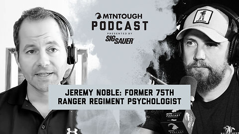 Jeremy Noble: What Army Rangers Do Every Day to Build Unbreakable Mental Toughness | MTNPOD #122