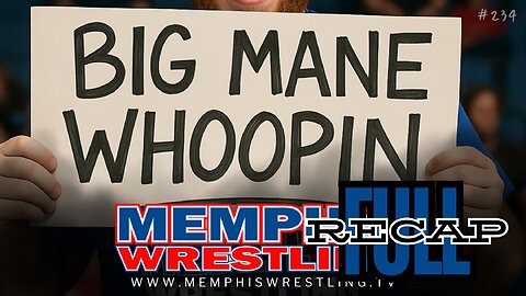FULL RECAP !! Memphis Wrestling 234! Watch before tomorrow’s show !!