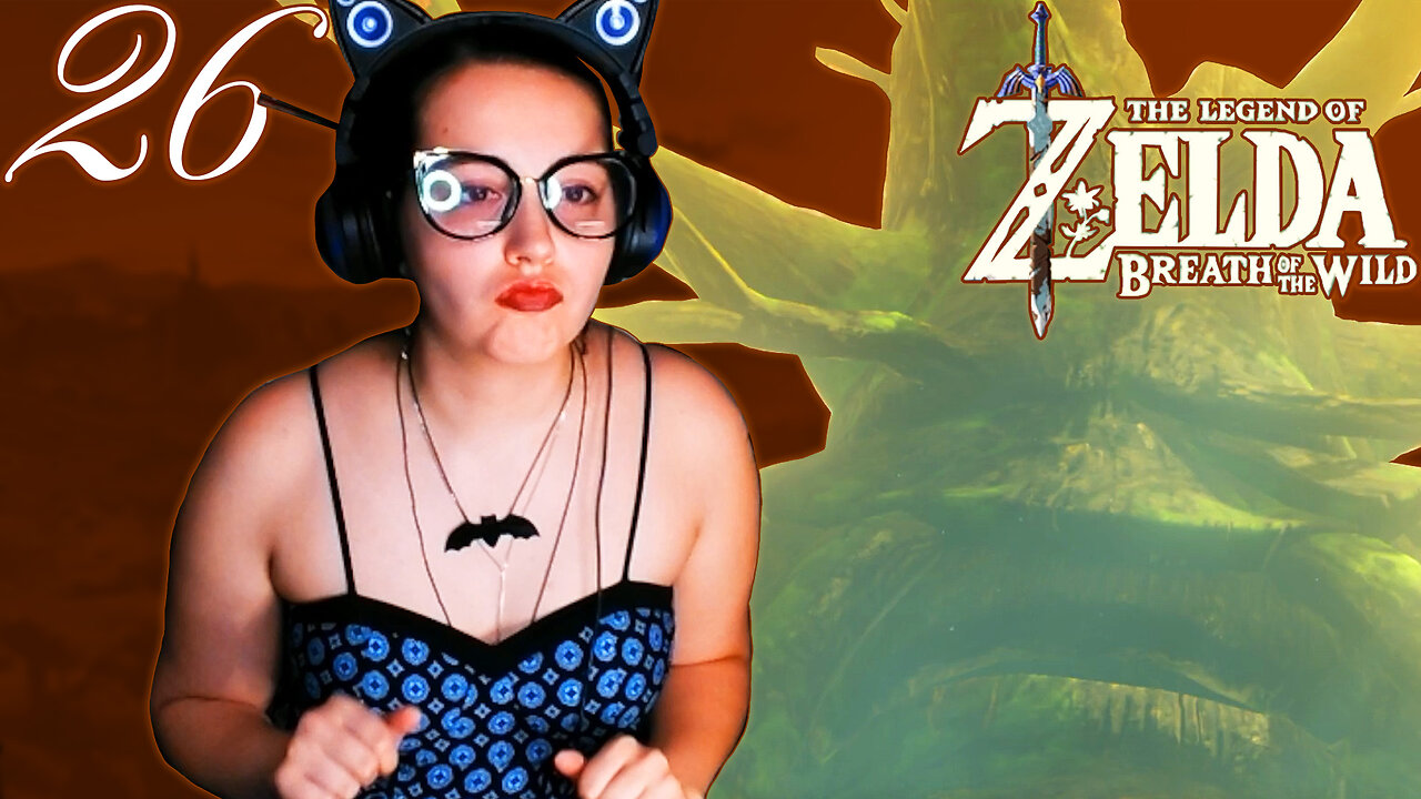 Unintentional Podcast Edition | Alirien Plays The Legend of Zelda: Breath of the Wild [26]