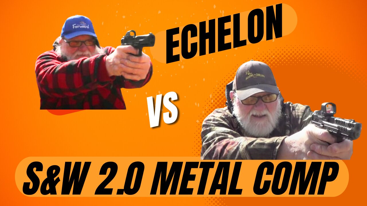 Springfield Echelon vs S&W 2.0 Metal Comp