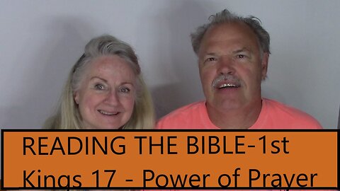 READING THE BIBLE- P.O.P. - THE POWER OF PRAYER-1st Kings 17