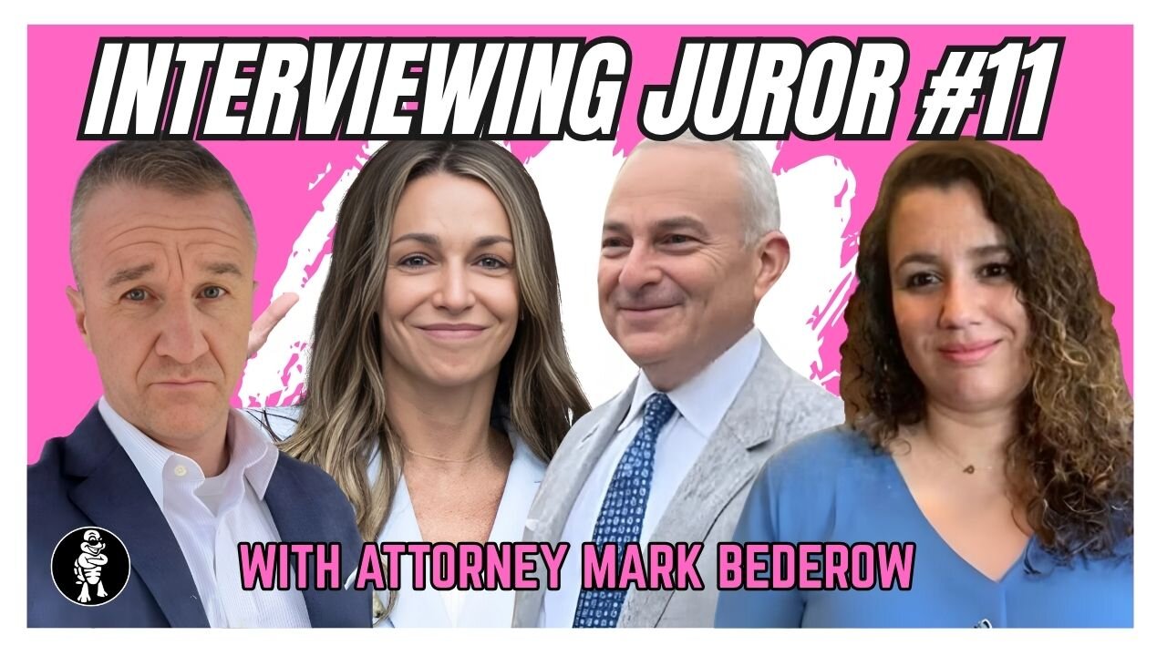 Ep783 - Interview with Juror 11 and Mark Bederow on the Karen Read Retrial