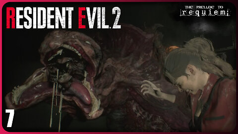 That was Terrifying! | The Prelude to Requiem | Resident Evil 2 Remake [Part 7]