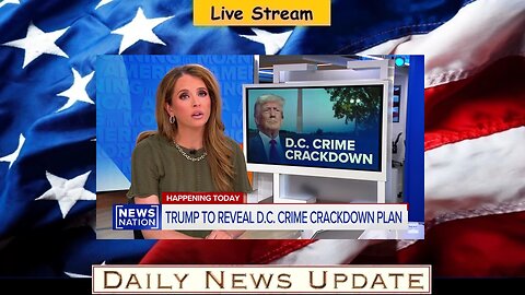 x436c: NewsNation - National Guard readies troops as Trump targets crime in DC | Morning in America