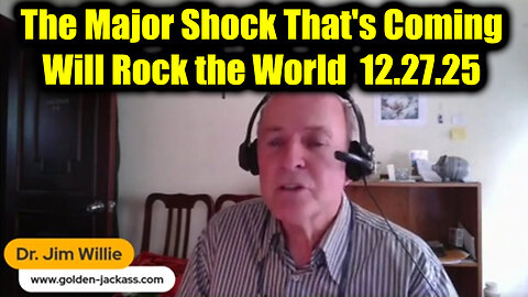 Dr. Jim Willie 12.27.25 - The Major Shock That's Coming Will Rock the World