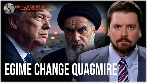 Millstone Report w Paul Harrell: One & Done Strike or Regime Change? Iran May Target U.S. Bases