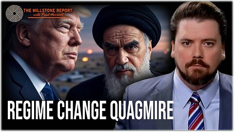 Millstone Report w Paul Harrell: One & Done Strike or Regime Change? Iran May Target U.S. Bases