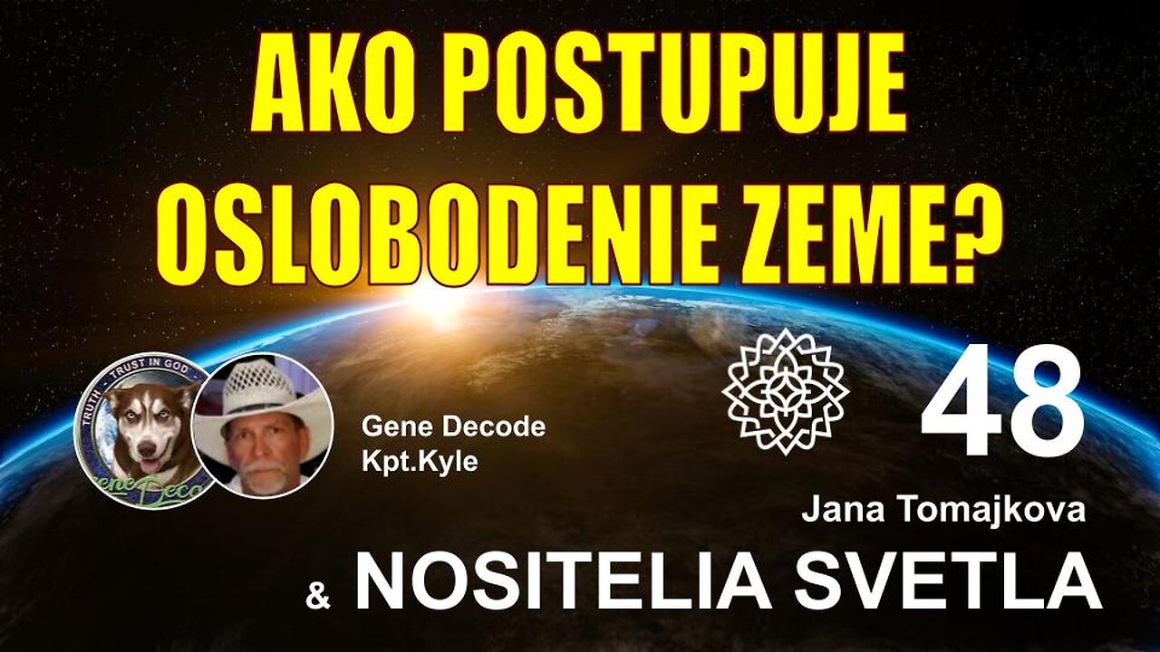 NOSITELIA SVETLA💫: AKO POSTUPUJE OSLOBODENIE ZEME?