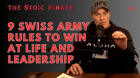 9 Swiss Army Rules to Win at Life and Leadership
