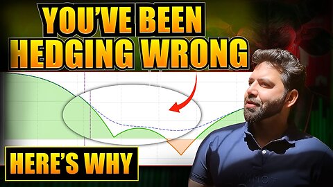 You’Ve Been Hedging Wrong Here’S Why