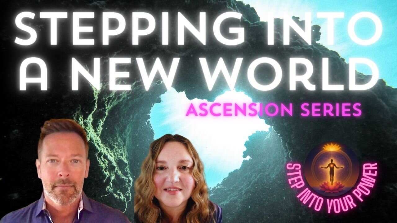 💫 The ASCENSION Series 💫Stepping Into a New World (and your Heavenly POWER)