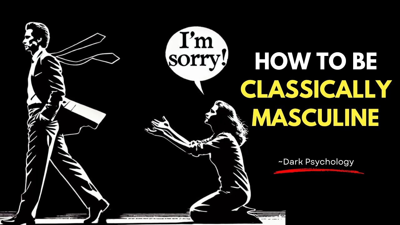 How To Be Classically Masculine