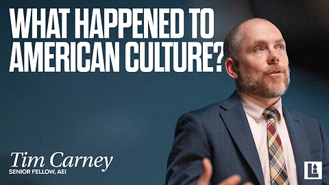 Tim Carney: Autopsy of American Culture