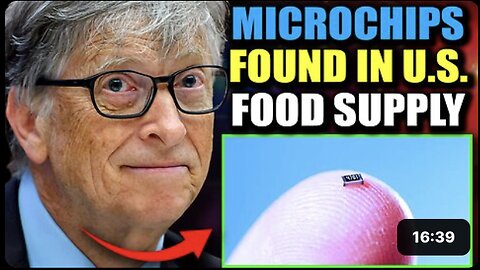Microchips Patented By Bill Gates Discovered In Massive Range of Everyday Foods