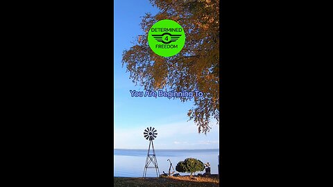 You Are Beginning To