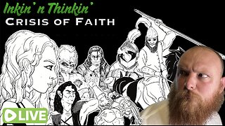 Inkin' n Thinkin': Crisis of Faith