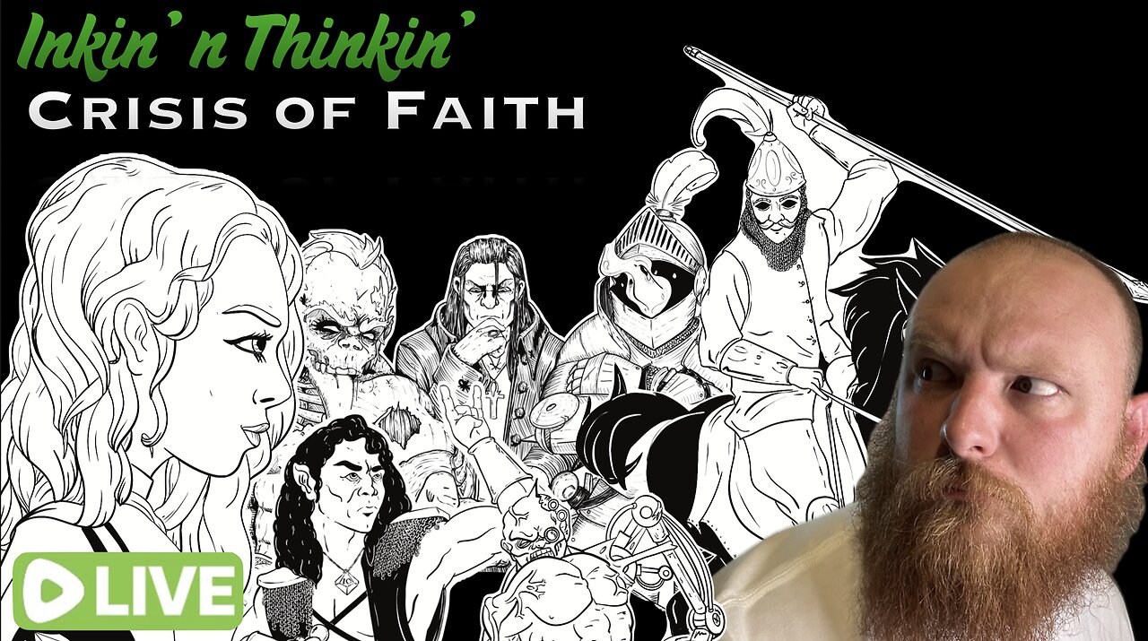 Inkin' n Thinkin': Crisis of Faith