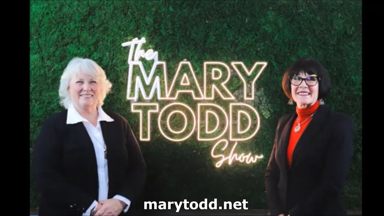 The Mary Todd Show - A Remarkable Story of God Working