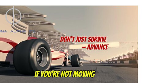 Don't Just Survive Advance
