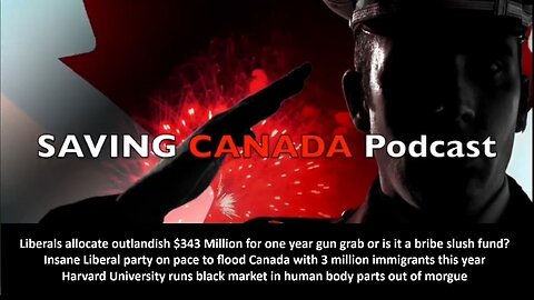 SCP310 - Liberals allocate $343 Million for 2025 gun confiscation looks like a slush fund for fraud.