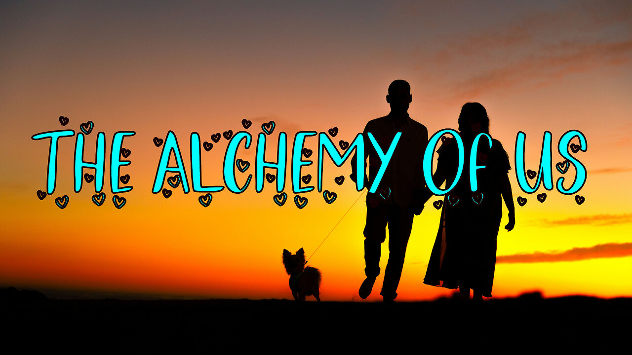 The Alchemy of Us - new love song #tocxicalor #romantic #lyrisc