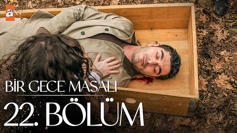 Bir Gece Masali - Capitulo 22