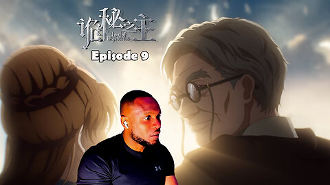 Lord of the Mysteries Episode 9 REACTION