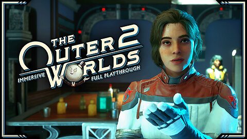 The Outer Worlds 2 - Day 6 | Very Hard | Immersive Full Game Playthrough