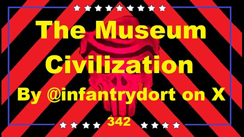 The Museum Civilization by @infantrydort