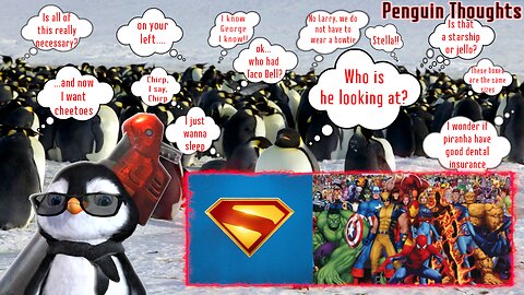 New Superman Movie Woke or Not 🐧 The Importance of Superheroes 🐧 Penguin Thoughts #68