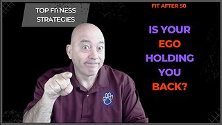 Is Your Ego Slowing Down Your Health?