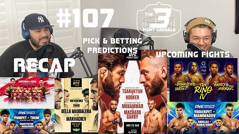 The 3 Fight Casuals #107 UFC Qatar Arman Tsarukyan vs Dan Hooker PICK & BETTING PREDICTIONS