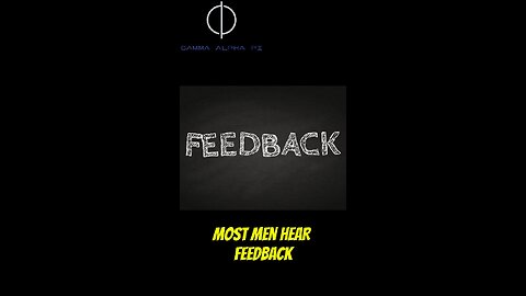 Feedback Isn’t an Attack, It’s a Mirror