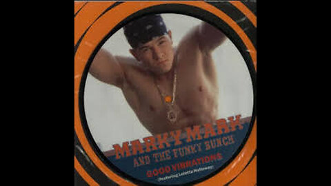 Marky Mark And The Funky Bunch Featuring Loleatta Holloway – Good Vibrations