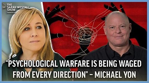 "Unveiling Modern Warfare & Psychological Tactics: An Interview with Michael Yon"