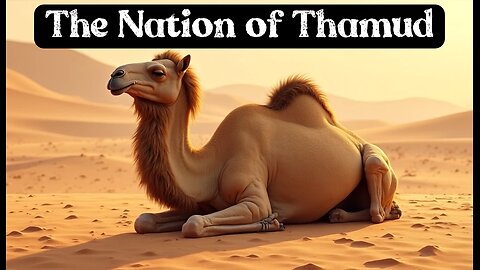 The Destruction of the Nation of Thamud | Powerful Quranic Warning from History