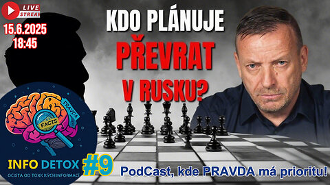 INFO DETOX #9 - PodCast, kde PRAVDA má prioritu!