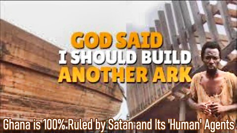 Ebo Noah's Ark: WORLD ENDS on Christmas? Modern Day Ghanaian Sorcerer Parading as Prophet of God