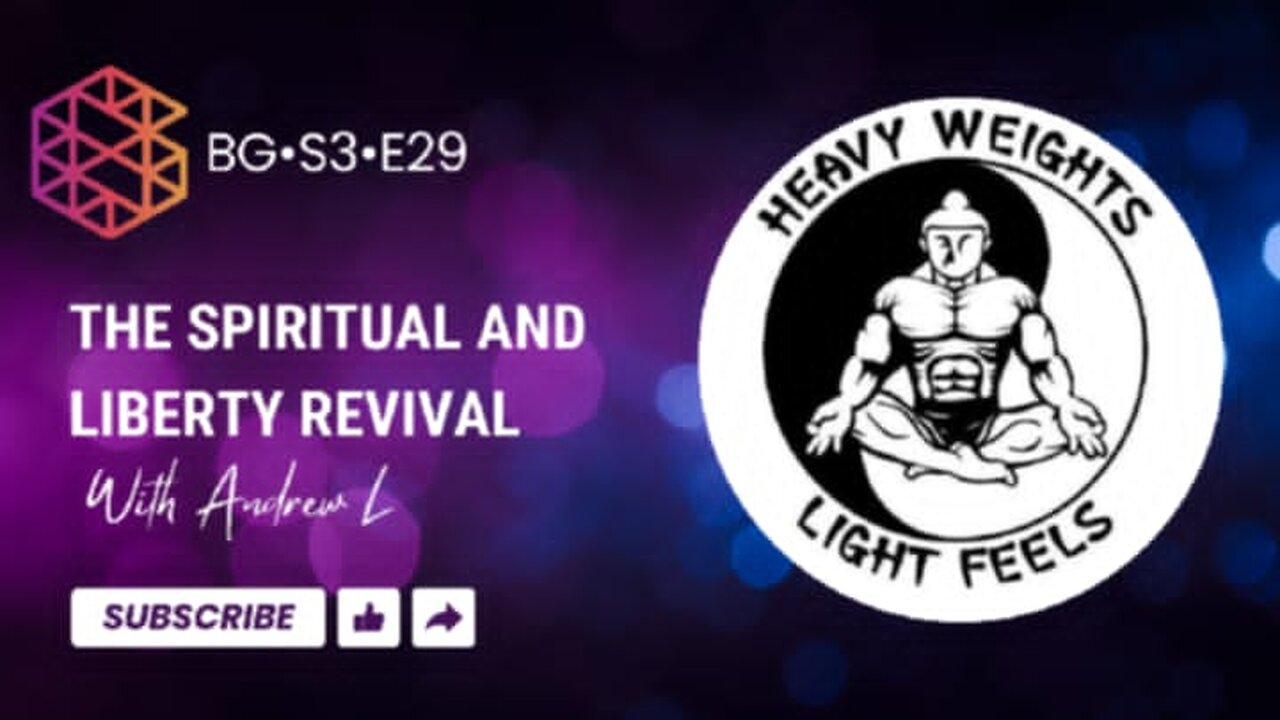 BG-S3-29: Spiritual and Liberty revival, the flow w/ Andrew L