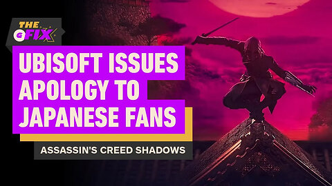 Assassin's Creed Shadows Devs Issue Lengthy Apology to Japanese Fans - IGN Daily Fix