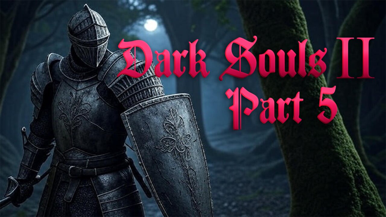 🤬🐎DARK SOULS II🐎🤬