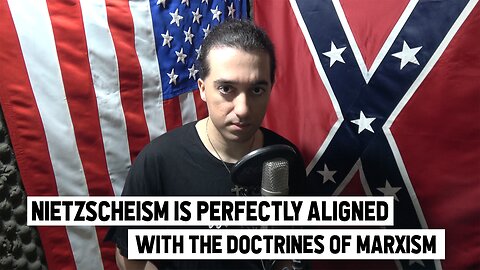 Why Nietzscheism is well aligned with the doctrines of Marxism