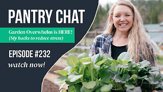 PODCAST: Avoiding Garden Overwhelm (Don't Let THIS Happen To You!)