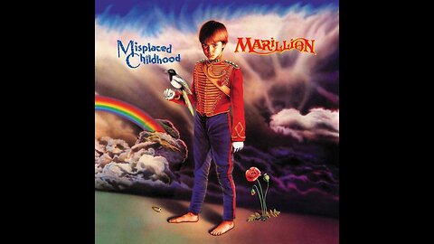 Marillion - "Misplaced Childhood"