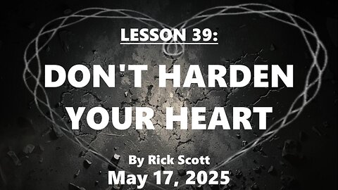 Moriel Kids Lesson 39: Don't Harden Your Heart!