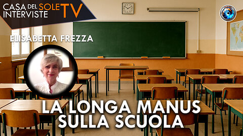 Elisabetta Frezza: la longa manus sulla scuola